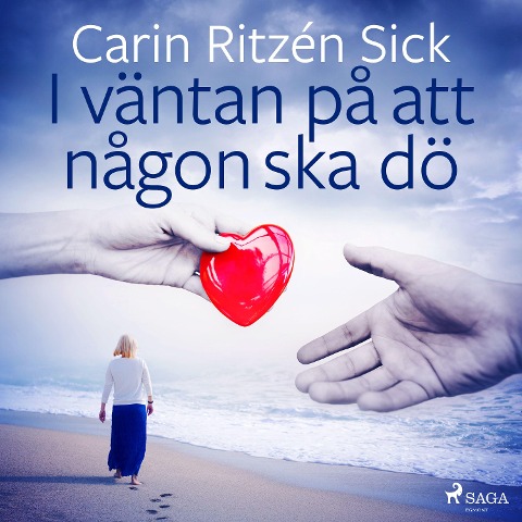 I väntan på att någon ska dö - Carin Ritzén Sick