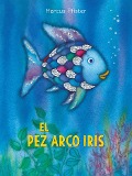 Cover-Bild zum Titel 'El Pez Arco Iris' von 'Marcus Pfister'