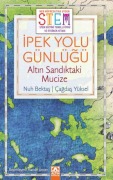 Cover-Bild zum Titel 'Ipek Yolu Günlügü - Altin Sandiktaki Mucize' von 'Nuh Bektas'
