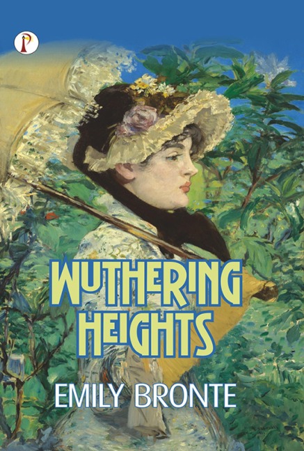 Wuthering Heights - Emily Brontë