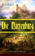 Cover-Bild zum Titel 'Die Narrenburg (Historischer Roman)' von 'Adalbert Stifter'