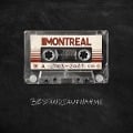 Bestandsaufnahme (2003-2021) - Montreal