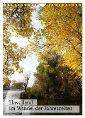 Havelland im Wandel der Jahreszeiten (Wandkalender 2024 DIN A4 hoch), CALVENDO Monatskalender - Anja Frost