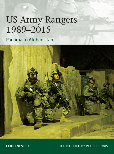 US Army Rangers 1989-2015 - Leigh Neville