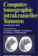 Cover-Bild zum Titel 'Computertomographie intrakranieller Tumoren aus klinischer Sicht' von ''