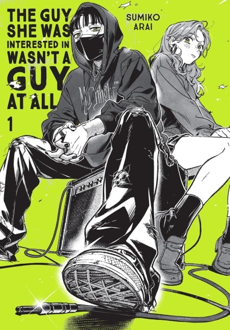 The Guy She Was Interested in Wasn't a Guy at All, Vol. 1 - Sumiko Arai