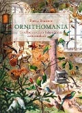 Cover-Bild zum Titel 'Ornithomania' von 'Bernd Brunner'