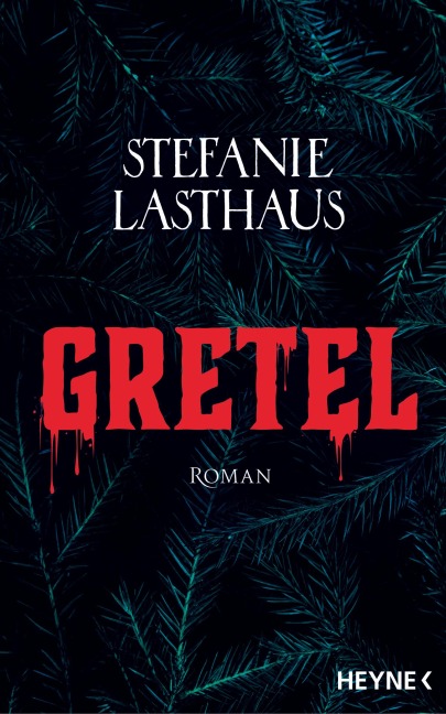 Gretel - Stefanie Lasthaus