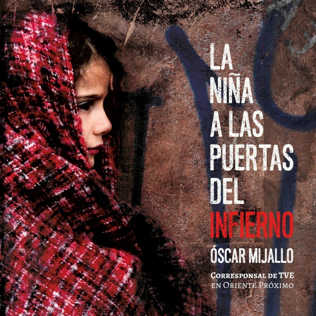 La niña a las puertas del infierno - Óscar Mijallo