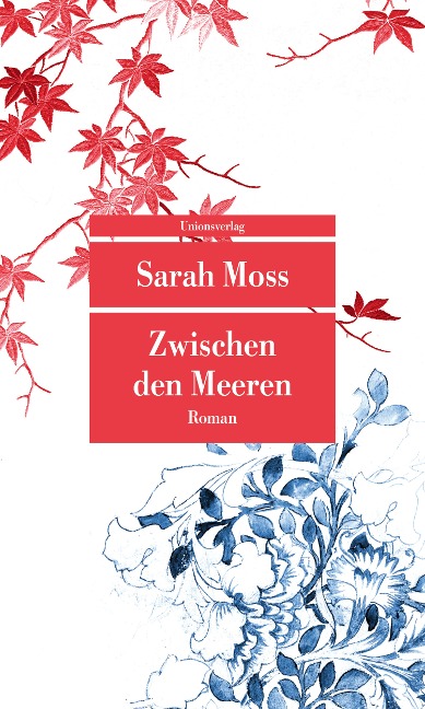 Zwischen den Meeren - Sarah Moss