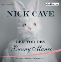 Der Tod des Bunny Munro - Nick Cave