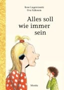 Cover-Bild zum Titel 'Alles soll wie immer sein' von 'Rose Lagercrantz'