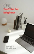 Cover-Bild zum Titel 'Youtube for beginners' von 'Atsebha'