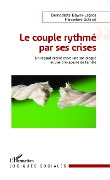 Cover-Bild zum Titel 'Le couple rythmé par ses crises' von 'Hannelore Schrod, Bernadette Bawin-Legros'