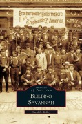 Cover-Bild zum Titel 'Building Savannah' von 'David E. Kelley'