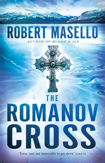 The Romanov Cross - Robert Masello
