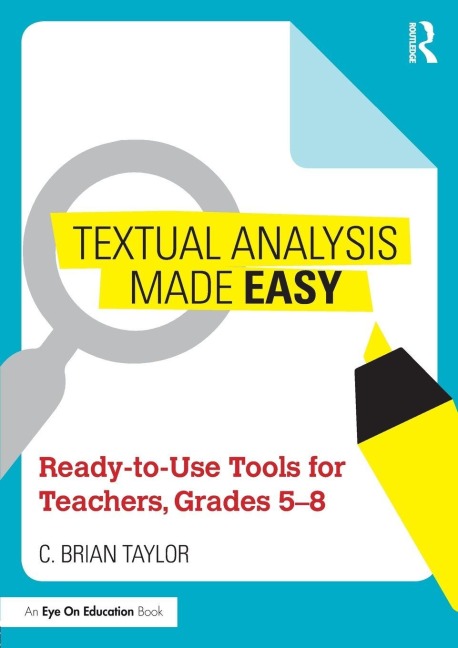 Textual Analysis Made Easy - C. Brian Taylor