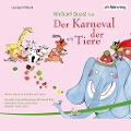 Cover-Bild zum Titel 'Der Karneval der Tiere' von 'Michael Quast, Camille Saint-Saens'