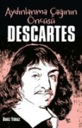 Aydinlanma Caginin Öncüsü;Descartes - Deniz Yilmaz