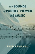 Cover-Bild zum Titel 'The Sounds of Poetry Viewed as Music' von 'Alfred Lerdahl'