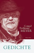 Cover-Bild zum Titel 'Sämtliche Werke. Historisch-kritische Ausgabe 01. Gedichte' von 'Conrad Ferdinand Meyer'