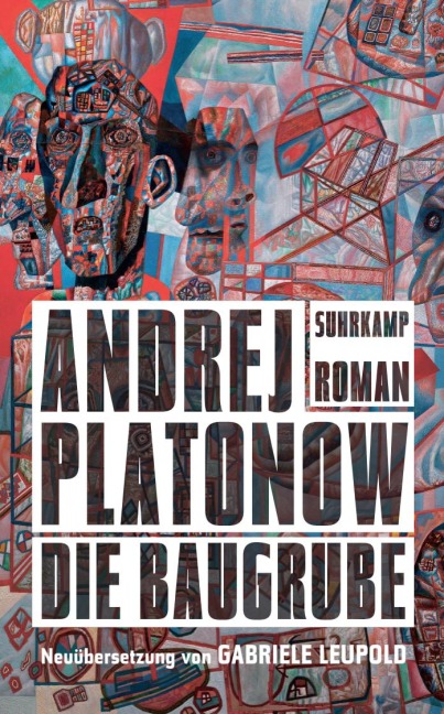 Die Baugrube - Andrej Platonow