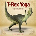 T-Rex Yoga 2025 12 X 12 Wall Calendar - Willow Creek Press