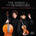 The Songs of our Neighbours-Werke für Cello & Vi - Julia/Manaev Smirnova