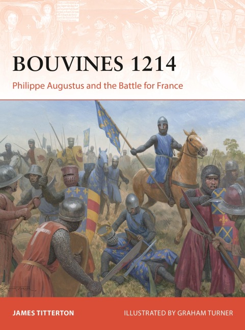Bouvines 1214 - James Titterton