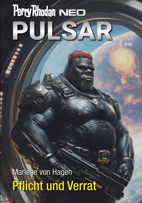 Perry Rhodan Neo 362: Pflicht und Verrat - Marlene von Hagen
