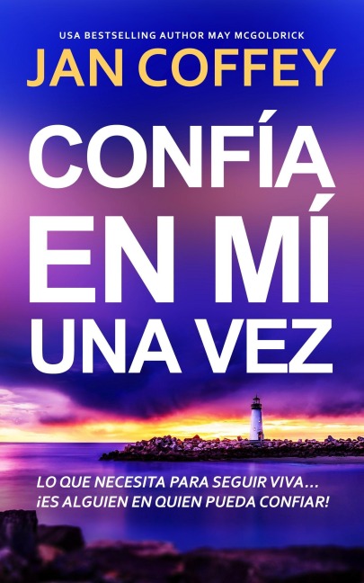 Confía en Mí una Vez - Jan Coffey, May Mcgoldrick