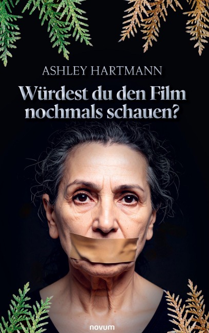 Würdest du den Film nochmals schauen? - Ashley Hartmann