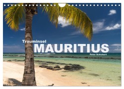 Cover-Bild zum Titel 'Trauminsel Mauritius (Wandkalender 2026 DIN A4 quer), CALVENDO Monatskalender' von 'Peter Schickert'