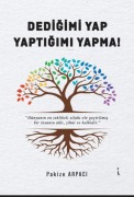 Cover-Bild zum Titel 'Dedigimi Yap, Yaptigimi Yapma' von 'Pakize Arpaci'