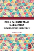 Cover-Bild zum Titel 'Media, Nationalism and Globalization' von 'Sumanth Inukonda'