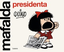 Cover-Bild zum Titel 'Mafalda presidenta' von 'Quino'