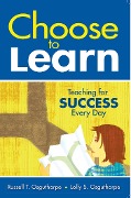Cover-Bild zum Titel 'Choose to Learn' von 'Russell T. Osguthorpe, Lolly S. Osguthorpe'