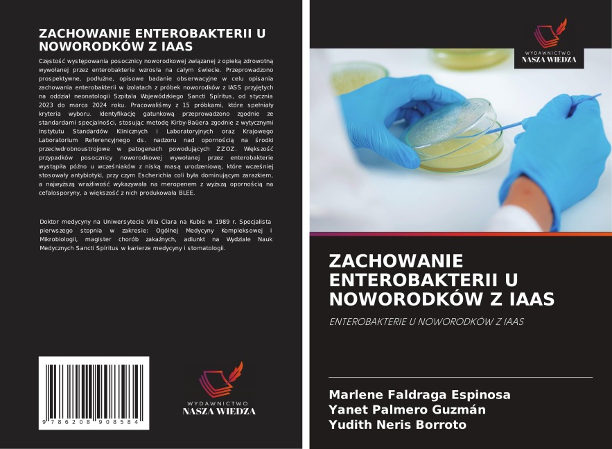 ZACHOWANIE ENTEROBAKTERII U NOWORODKÓW Z IAAS - Marlene Faldraga Espinosa, Yanet Palmero Guzmán, Yudith Neris Borroto