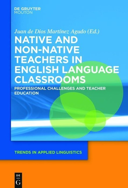 Native and Non-Native Teachers in English Language Classrooms - 