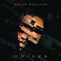 Cover-Bild zum Titel 'Voices (Digipak)' von 'Kalle Wallner'