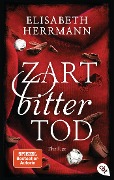 Cover-Bild zum Titel 'Zartbittertod' von 'Elisabeth Herrmann'