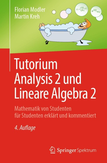 Tutorium Analysis 2 und Lineare Algebra 2 - Martin Kreh, Florian Modler