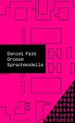 Cover-Bild zum Titel 'Grosse Sprachmodelle' von 'Daniel Falb'