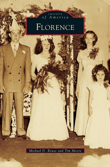 Florence - Michael D. Rouse, Tim Moore