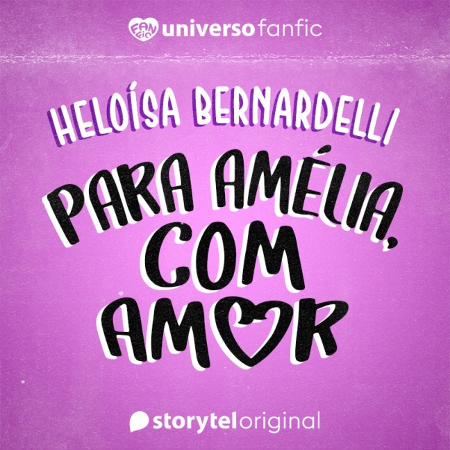 Para Amélia, com amor - Heloísa Bernardelli