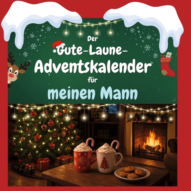 Der Gute-Laune-Adventskalender für meinen Mann - Anna Lange