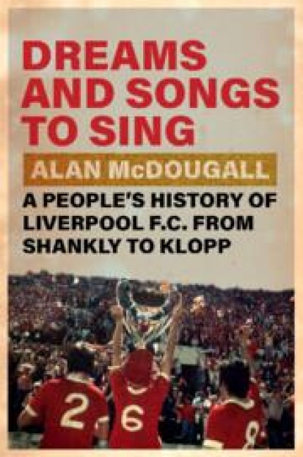 Dreams and Songs to Sing - Alan McDougall