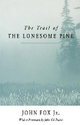 Cover-Bild zum Titel 'Trail of the Lonesome Pine-Pa' von 'John Fox'
