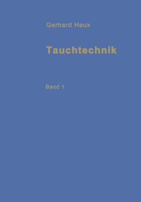 Tauchtechnik - G. Haux