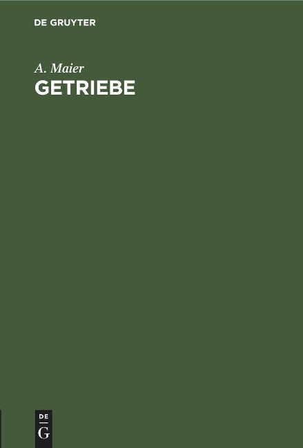 Getriebe - A. Maier